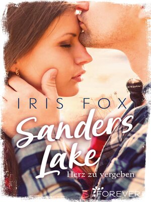 cover image of Sanders Lake--Herz zu vergeben